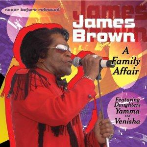 James Brown a family affair