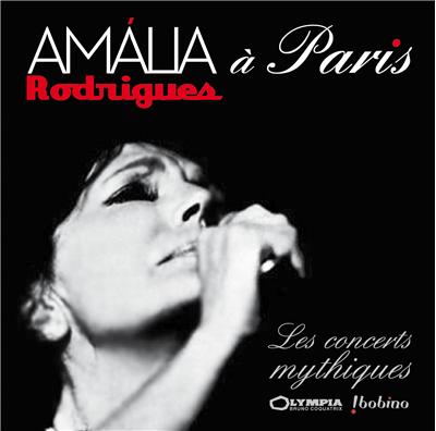 Amalia à Paris - Les concerts mythiques