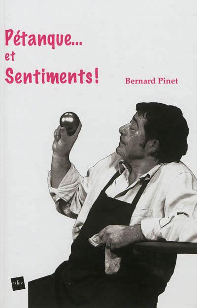 Pétanque et sentiments