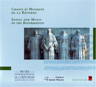 CHANTS ET MUSIQUES DE LA REFORME