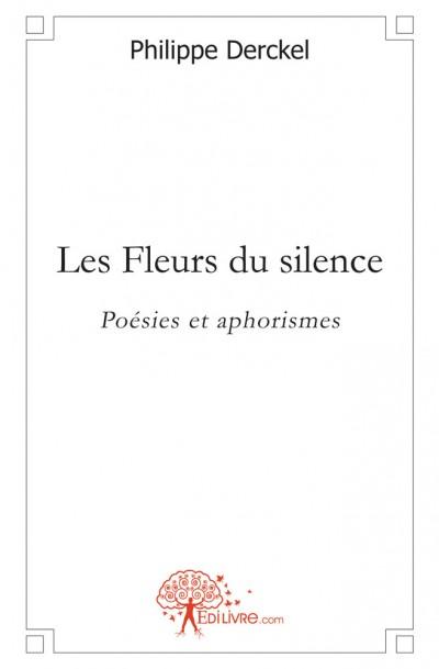Les fleurs du silence poesies