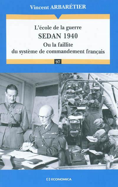 L'école de la guerre : Sedan, 1940