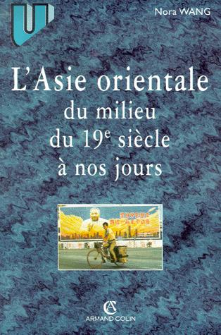L'Asie orientale du milieu du 19è siècle à nos jours