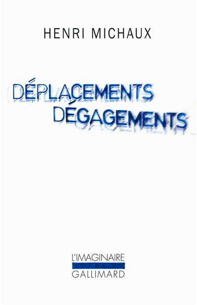 Déplacements Dégagements