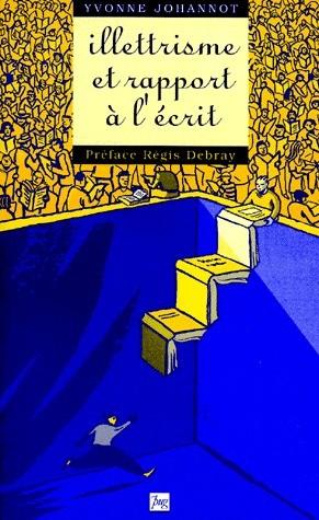 Illettrisme et rapport à l'écrit