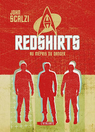 Redshirts au mépris du danger