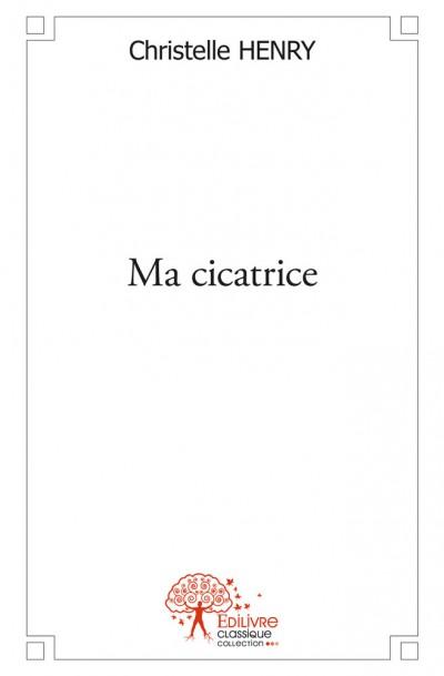 Ma cicatrice