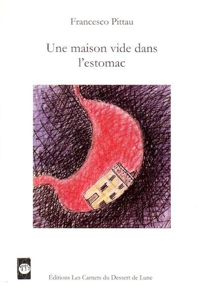 Une maison vide dans l'estomac