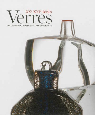 Verres XXe-XXIe siècles