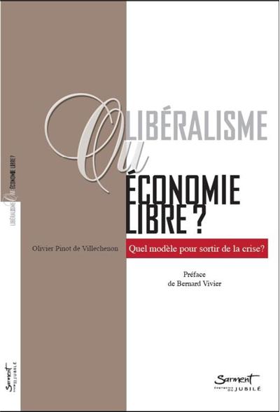 Liberalisme et economie libre