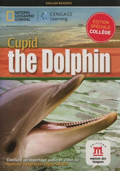 Cupid the dolphin - livre + dvd - niveau a2-b1 collection ng