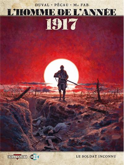 Homme de l'annee t01 1917 le soldat inconnu