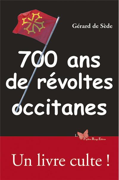 700 ans de révoltes occitanes