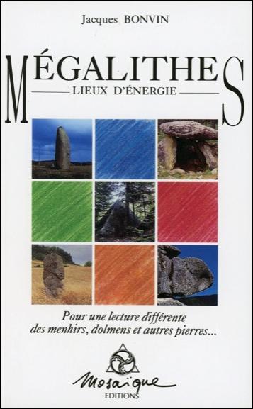 Mégalithes - Lieux d'énergie