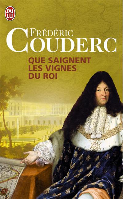 Que saignent les vignes du Roi