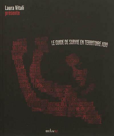 Guide de survie en territoire ado