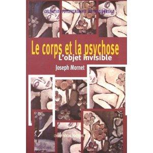 Le corps et la psychose, l'objet invisible
