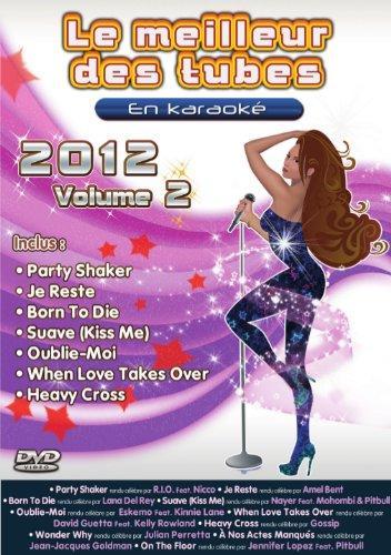 Le meilleur des tubes 2012 volume 2