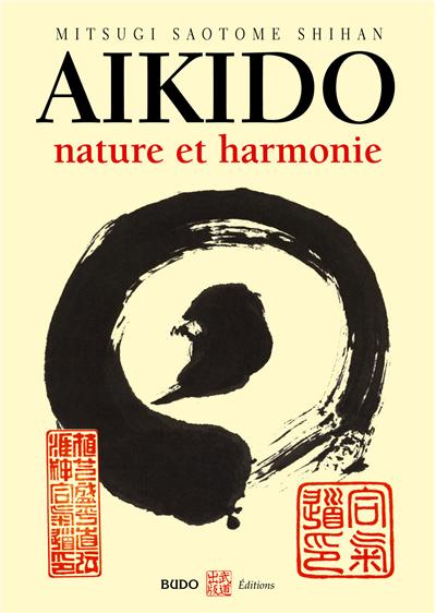 Aïkido, nature et harmonie
