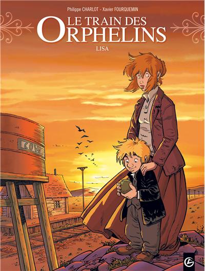 Le train des orphelins - volume 3 - Lisa