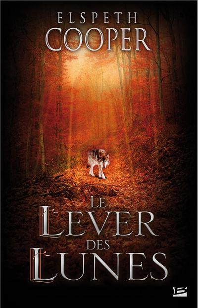 La Chasse sauvage T02 Le Lever des Lunes (édition reliée)
