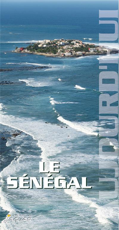 Le Sénégal aujourd'hui