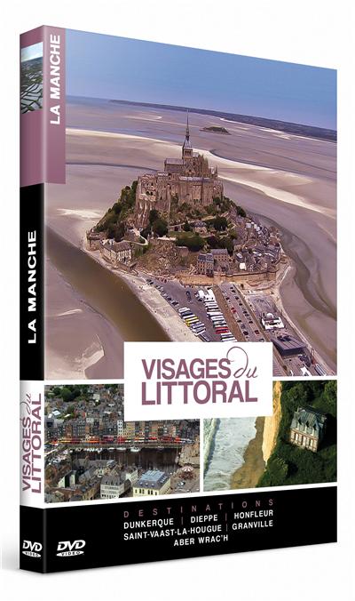 Visages du Littoral - Volume 2 : La Manche