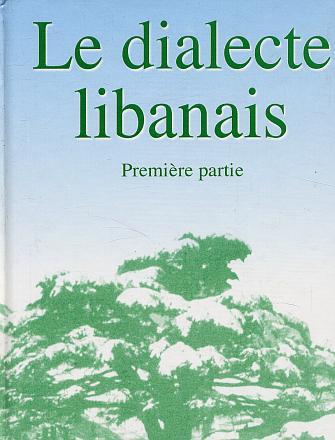 Dialecte libanais,1 -  Collectif - broché