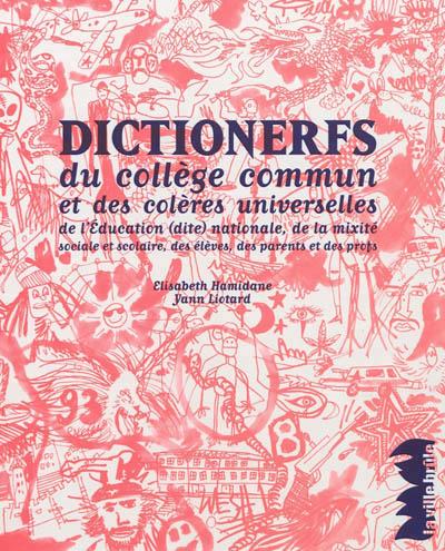 Dictionerfs du college commun et des coleres universell