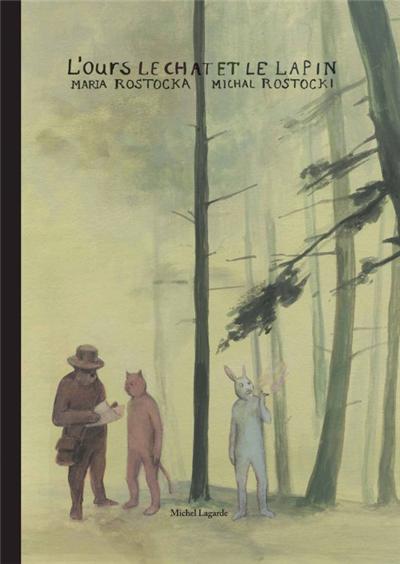 L'ours, le chat et le lapin