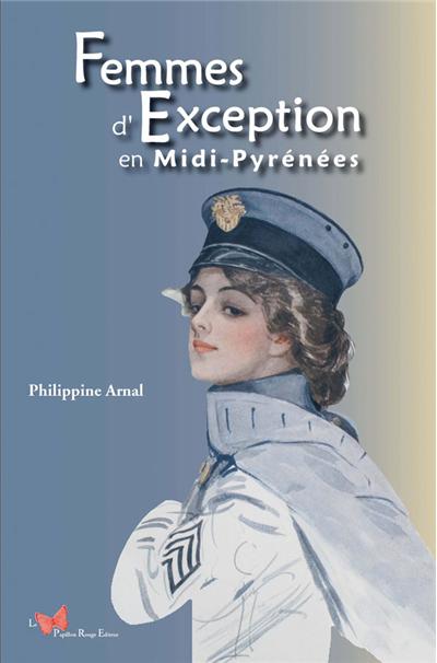 Femmes d'exception en Midi-Pyrénées