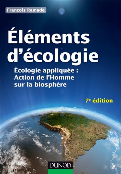 Éléments d'écologie - 7e éd. - Écologie appliquée