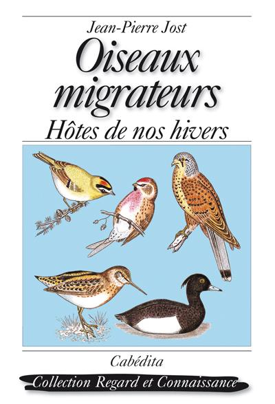 Oiseaux migrateurs, hôtes de nos hivers