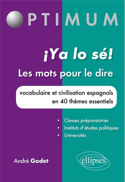 Ya la se ! : les mots pour le dire