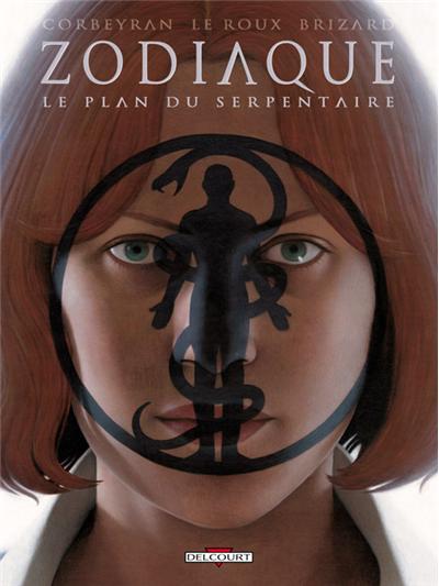 Zodiaque - Le Plan du Serpentaire