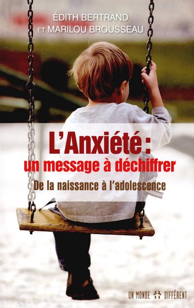 L'anxiété : un message à déchiffrer