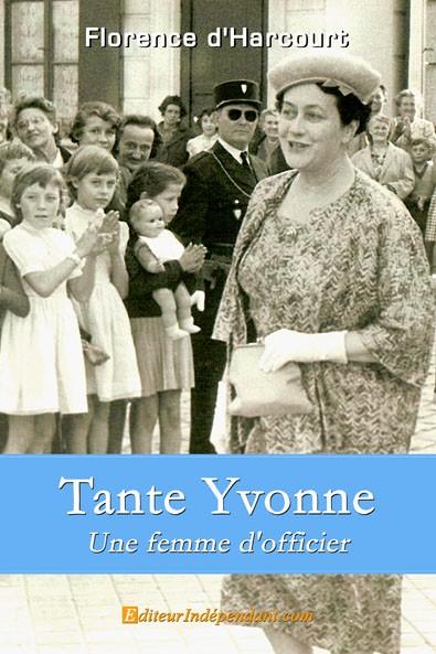 Tante Yvonne, une femme d'officier