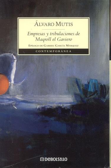 EMPRESAS Y TIBULACIONES DE MAQROLL EL GAVIERO