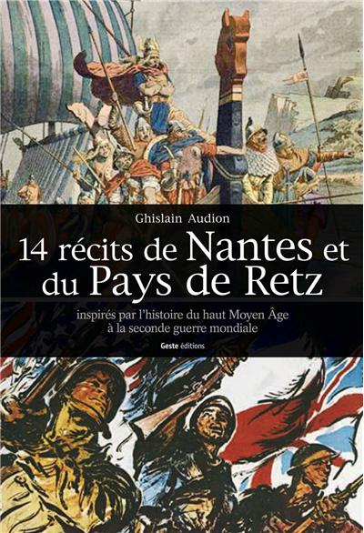 14 récits de Nantes et du Pays de Retz