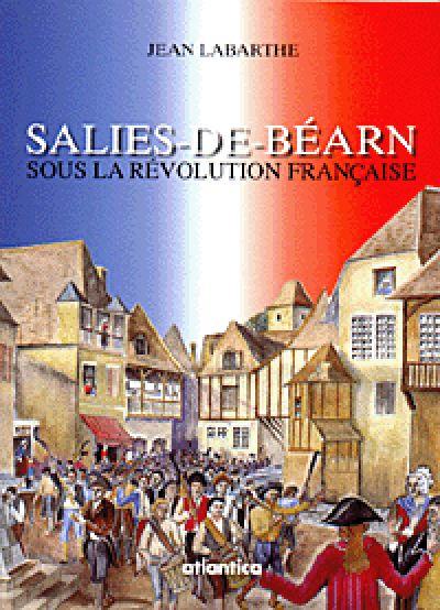 Salies-de-Béarn sous la Révolution
