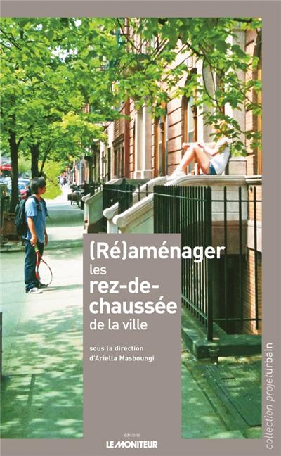 Les rez-de-chaussée de la ville