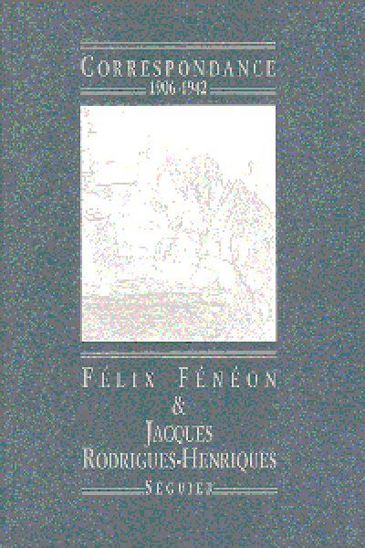 Feneon rodrigues-henriques:correspondance