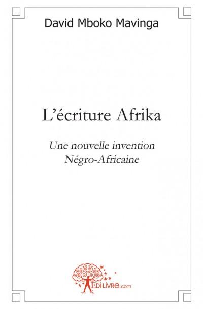 L'ecriture afrika une nouvelle