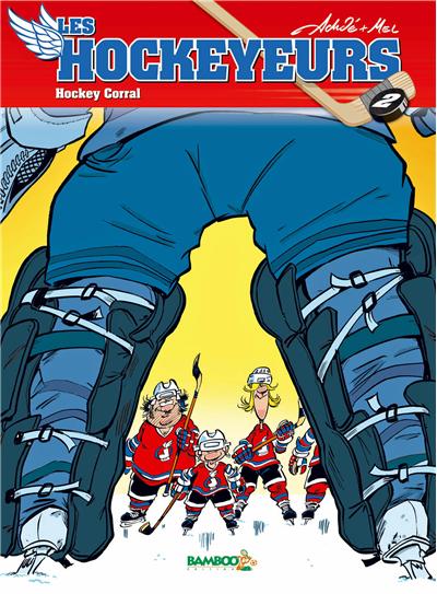 Les Hockeyeurs - tome 2 - Hockey Corral - Bamboo Eds