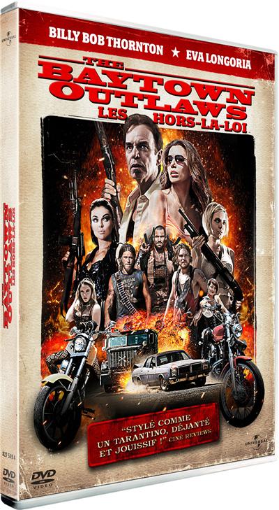 Baytown Outlaws (Les Hors-la-Loi)
