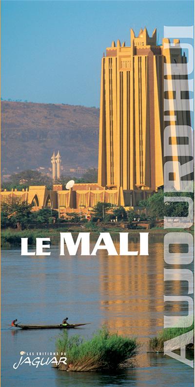 Le Mali aujourd'hui