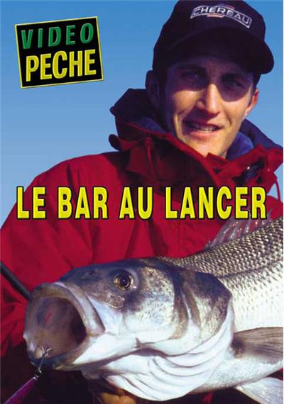 Le bar au lancer avec Bertrand Gaujé - DVD Documentaire - PECHE EN MER - Vidéotel