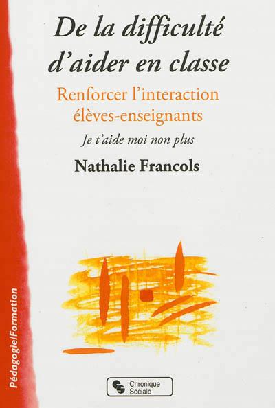 De la difficulté d'aider en classe