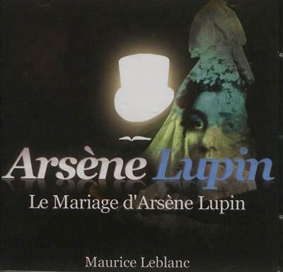 Le mariage d'Arsène Lupin