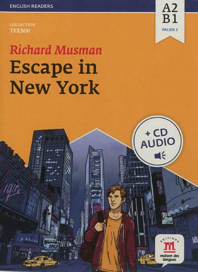 Escape in new-york - livre + cd - niveau a1-b1